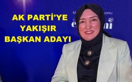 AK PARTİYE YAKIŞIR BAŞKAN ADAYI...