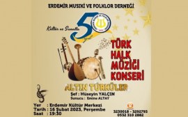 “ALTIN TÜRKÜLER” TEMALI MUHTEŞEM BİR TÜRK HALK MÜZİĞİ KONSERİ